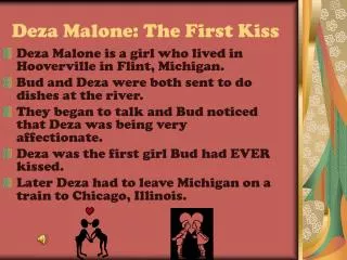 Deza Malone: The First Kiss
