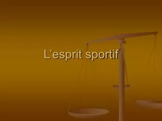 l esprit sportif