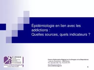 pid miologie en lien avec les addictions quelles sources quels indicateurs