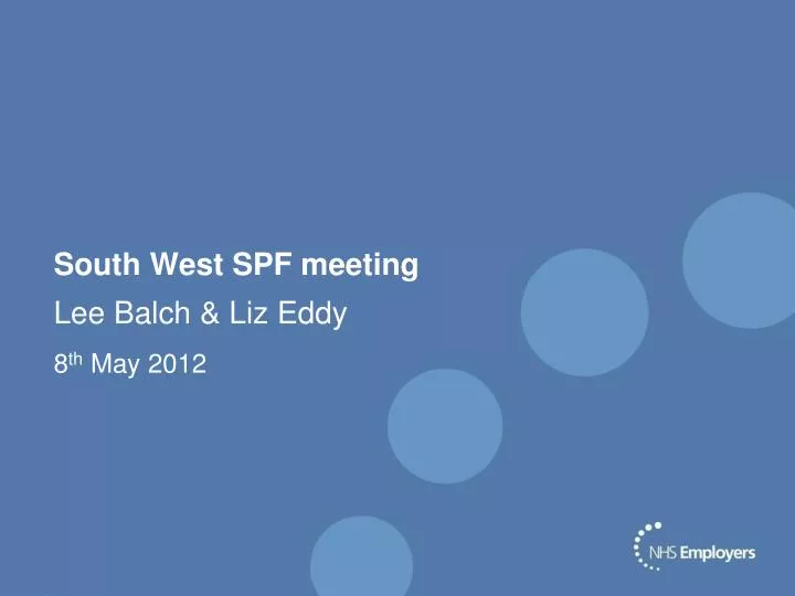 south west spf meeting lee balch liz eddy 8 th may 2012