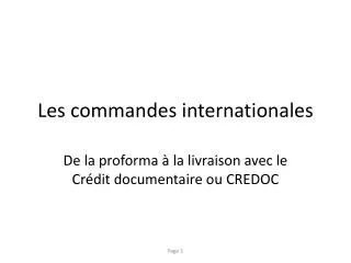 les commandes internationales