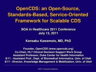 OpenCDS: an Open-Source, Standards-Based, Service-Oriented Framework for Scalable CDS