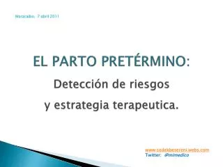el parto pret rmino detecci n de riesgos y estrategia terapeutica