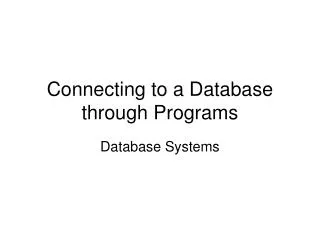Connecting to a Database through Programs