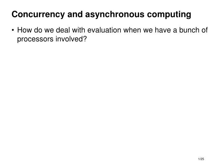concurrency and asynchronous computing