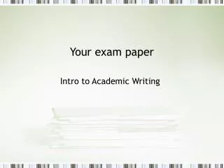 Your exam paper