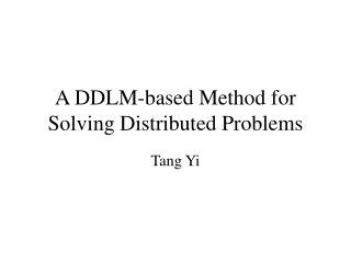 A DDLM-based Method for Solving Distributed Problems