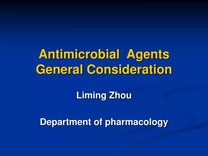 antimicrobial agents general consideration