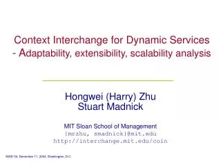 Context Interchange for Dynamic Services - A daptability, extensibility, scalability analysis