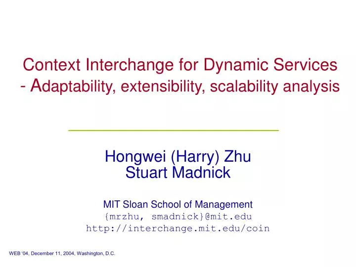 context interchange for dynamic services a daptability extensibility scalability analysis
