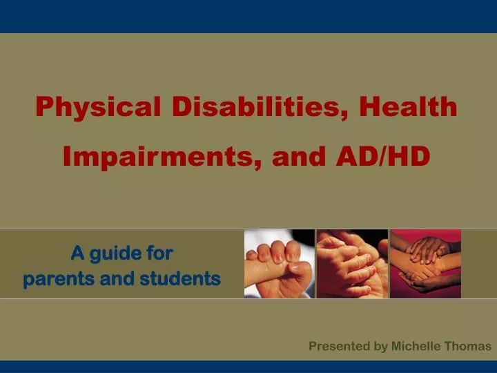 physical disabilities health impairments and ad hd