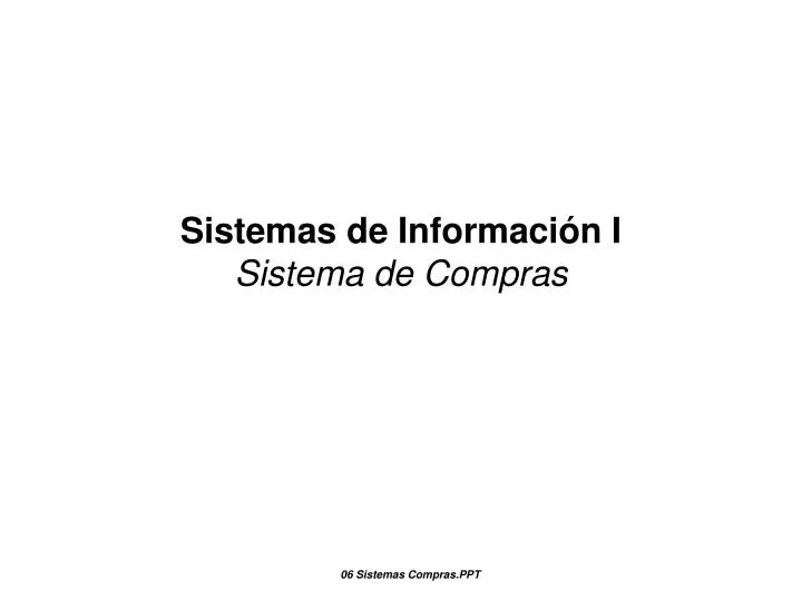 sistemas de informaci n i sistema de compras