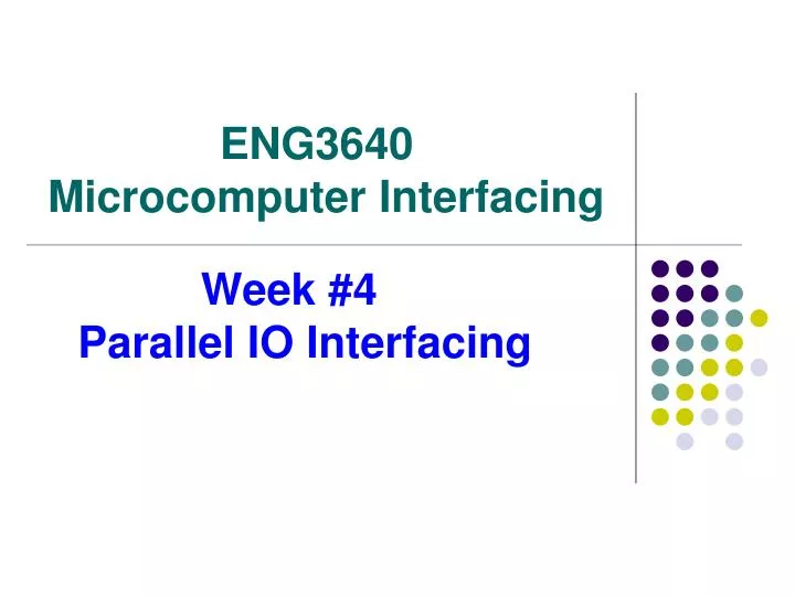 week 4 parallel io interfacing