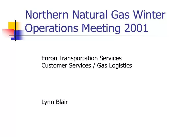 northern natural gas winter operations meeting 2001