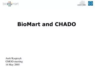BioMart and CHADO
