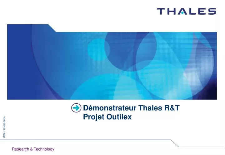 d monstrateur thales r t projet outilex