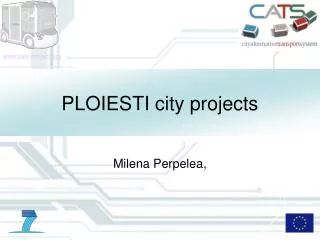 PLOIESTI city projects