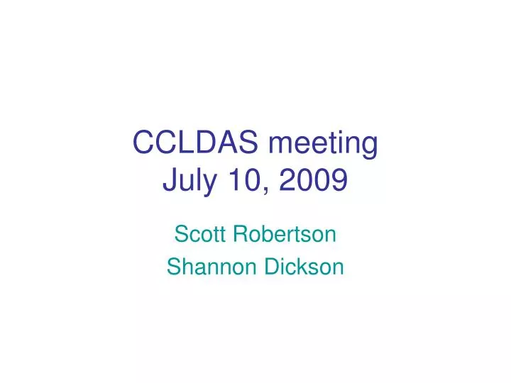 ccldas meeting july 10 2009