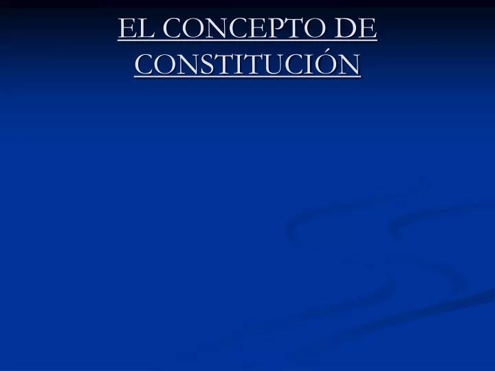 el concepto de constituci n