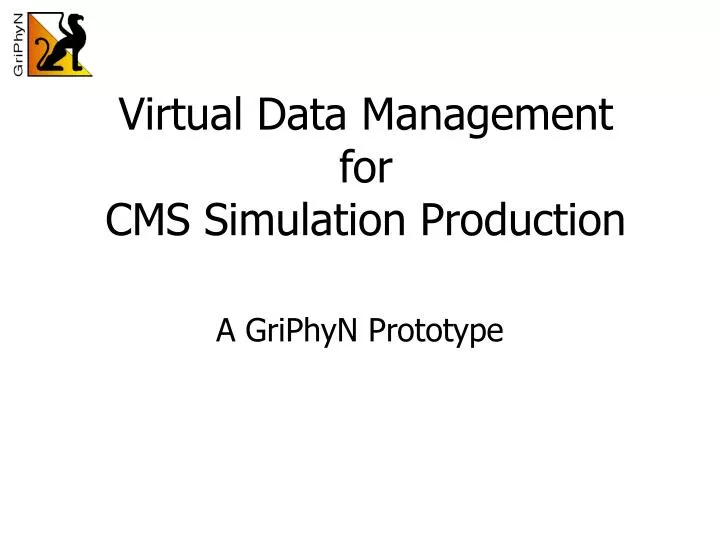 virtual data management for cms simulation production