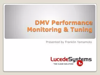 DMV Performance Monitoring &amp; Tuning