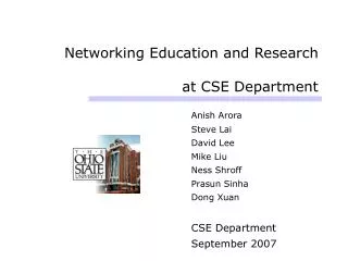 Networking Education and Research at CSE Department