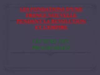 les fondations d une france nouvelle pendant la revolution et l empire