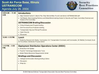 Scott Air Force Base, Illinois USTRANSCOM Agenda July 26, 2004