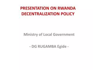 Ministry of Local Government - DG RUGAMBA Egide -