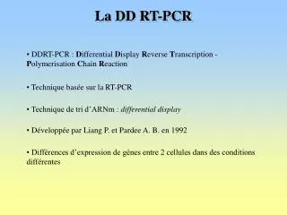 la dd rt pcr