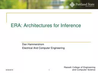 ERA: Architectures for Inference