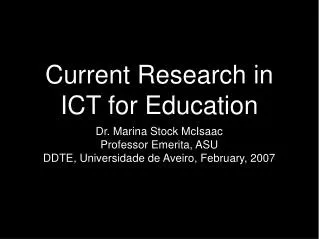 Current Research in ICT for Education