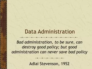 Data Administration