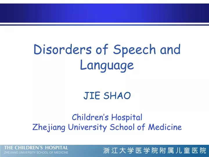 disorders of speech and language