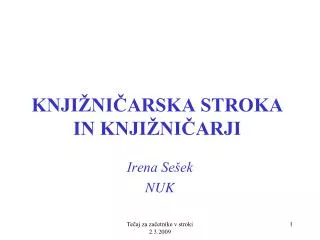 knji ni arska stroka in knji ni arji