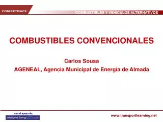 COMBUSTIBLES CONVENCIONALES Carlos Sousa AGENEAL, Agencia Municipal de Energía de Almada