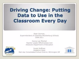 Driving Change: Putting Data to Use in the Classroom Every Day