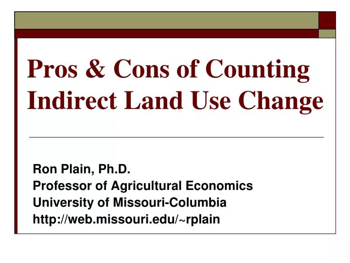 pros cons of counting indirect land use change