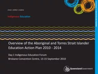 Overview of the Aboriginal and Torres Strait Islander Education Action Plan 2010 - 2014
