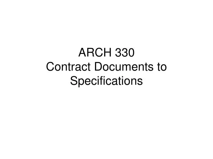 arch 330 contract documents to specifications