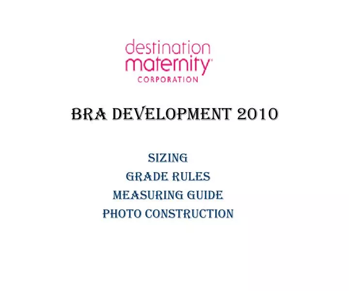 bra development 2010