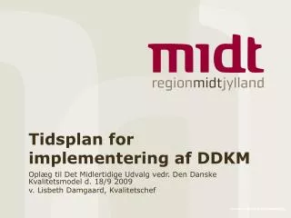 tidsplan for implementering af ddkm