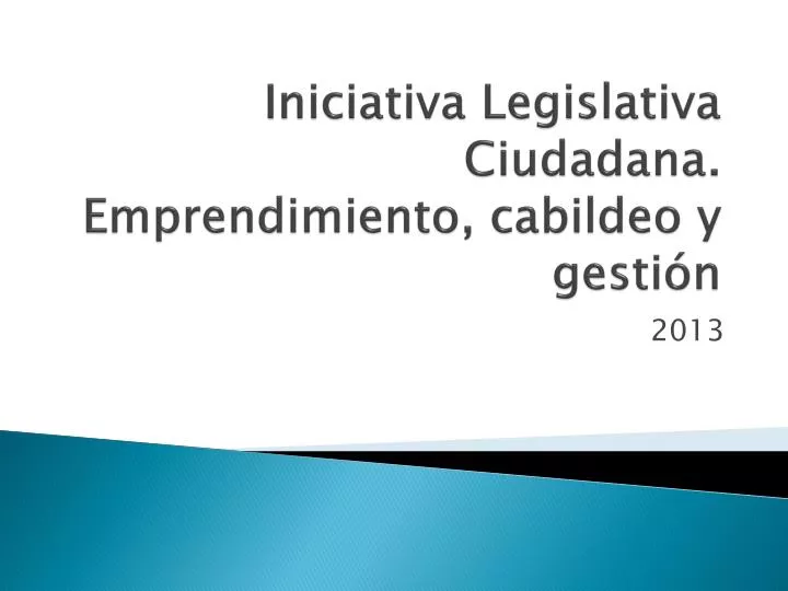 iniciativa legislativa ciudadana emprendimiento cabildeo y gesti n