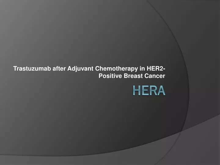 trastuzumab after adjuvant chemotherapy in her2 positive breast cancer