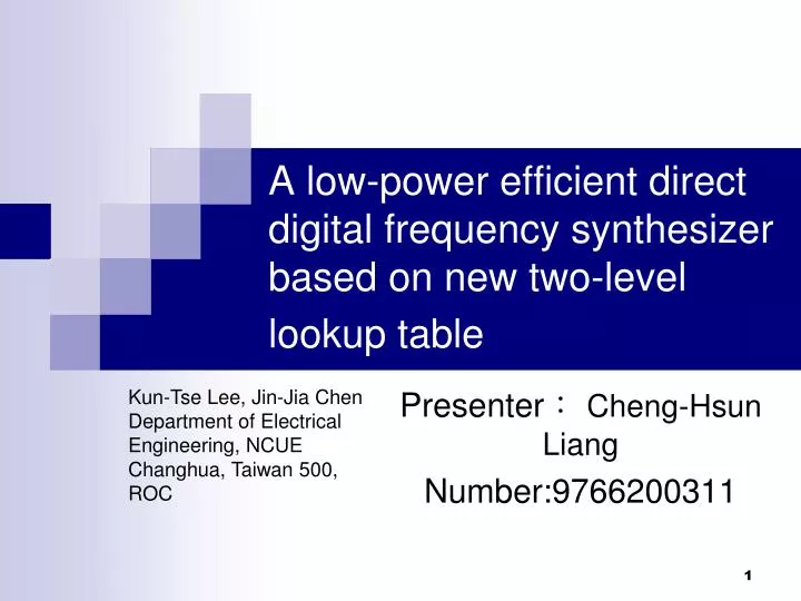 a low power efficient direct digital frequency synthesizer based on new two level lookup table