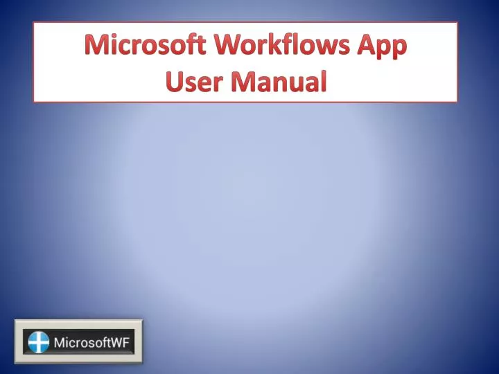 microsoft workflows app user manual