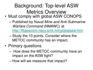 Background: Top-level ASW Metrics Overview
