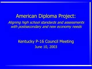 Kentucky P-16 Council Meeting June 10, 2003