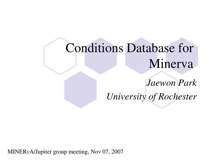 conditions database for minerva