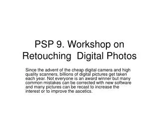 PSP 9. Workshop on Retouching Digital Photos